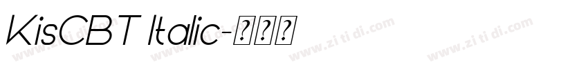 KisCBT Italic字体转换